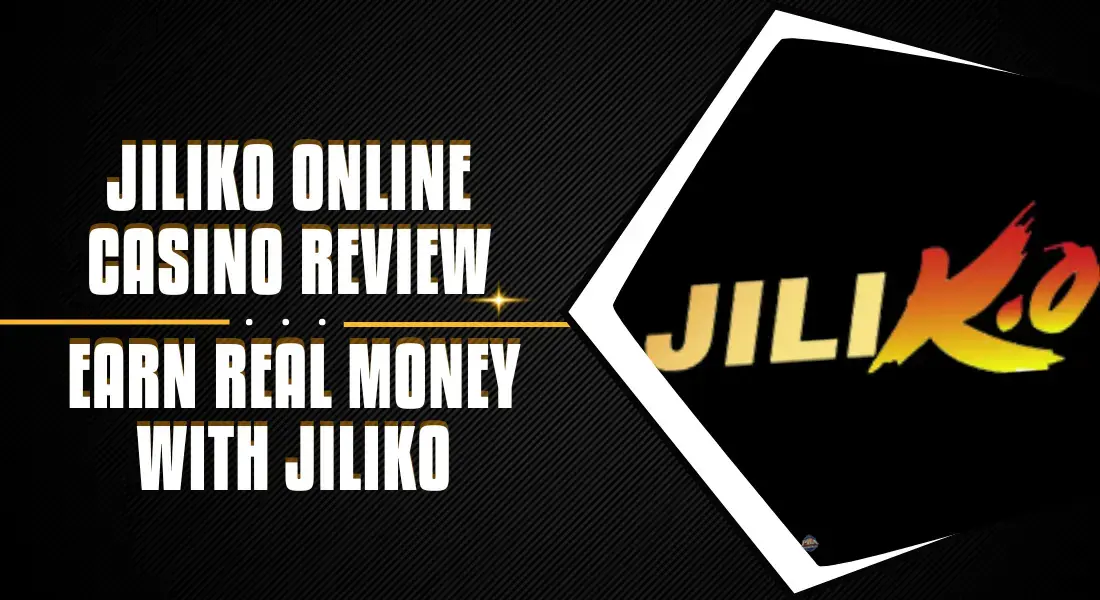 Jiliko Online Casino Review