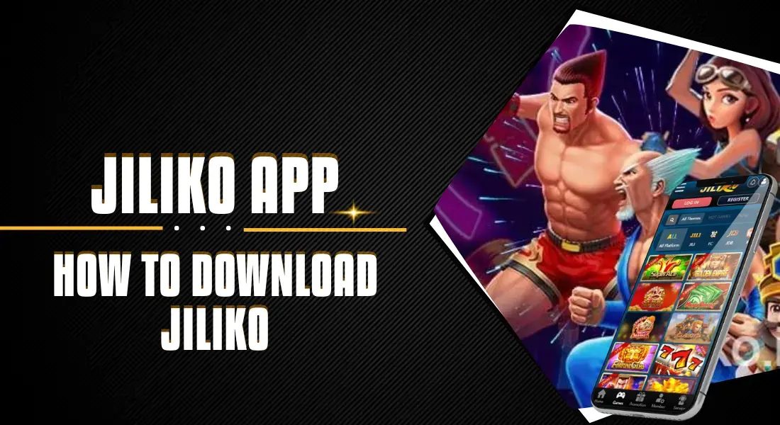 Download Jiliko App Guide