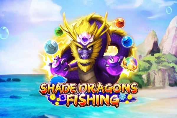 Shade Dragons Fishing Arcade Game