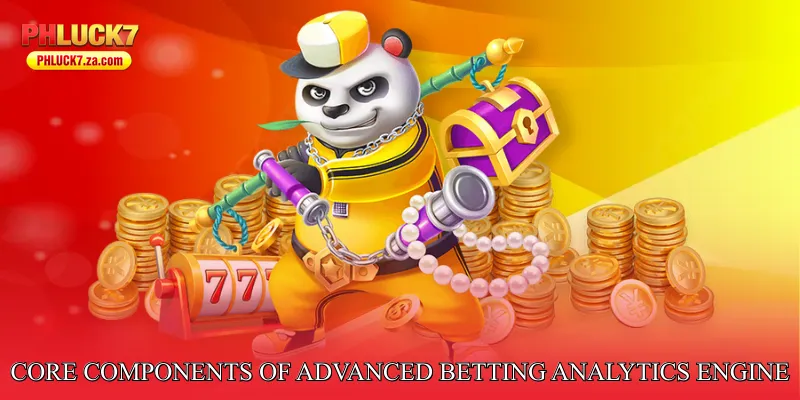 Core Components of Advanced Betting Analytics Engine