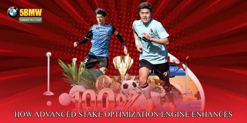 How Advanced Stake Optimization Engine Enhances Betting