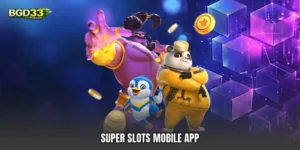 Super Slots mobile app